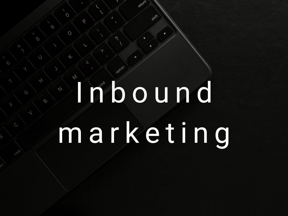 Glosario de Marketing Digital - Inbound marketing